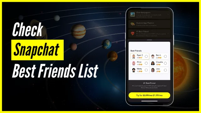 Phone screen showing Snapchat Plus Best Friends list feature with planet-themed background and bold text saying 'Check Snapchat Best Friends List
