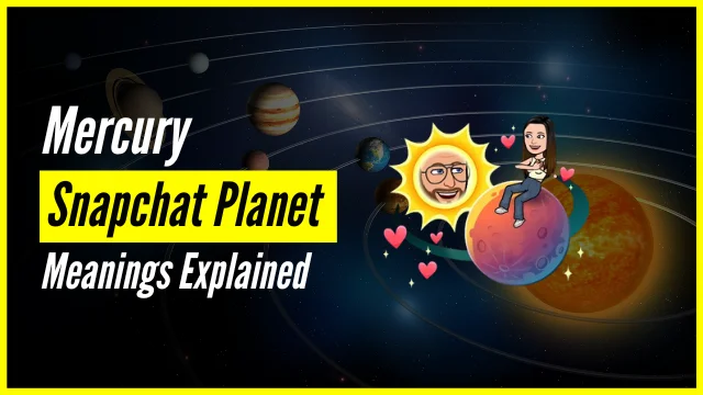 Illustration of Snapchat's solar system with Bitmoji avatars; one sitting on the Mercury planet next to a smiling sun, surrounded by hearts. Text reads: "Mercury Snapchat Planet Meanings Explained" with a yellow and black color scheme.
