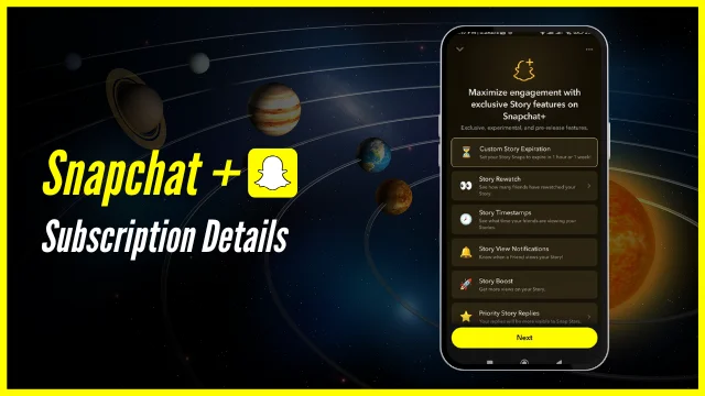 Snapchat+ subscription details image featuring a smartphone screen displaying exclusive Snapchat Plus features like Custom Story Expiration, Story Rewatch, and Story Boost. The background shows a solar system design with planets and a yellow Snapchat logo next to the text 'Snapchat + Subscription Details'.